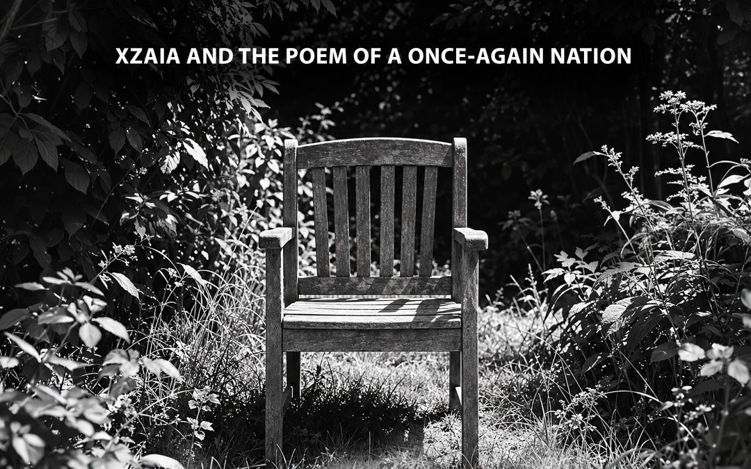 Xzaia And The Poem Of A Once-Again Nation